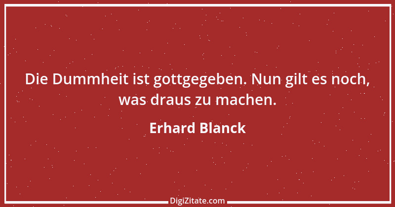 Zitat von Erhard Blanck 1061