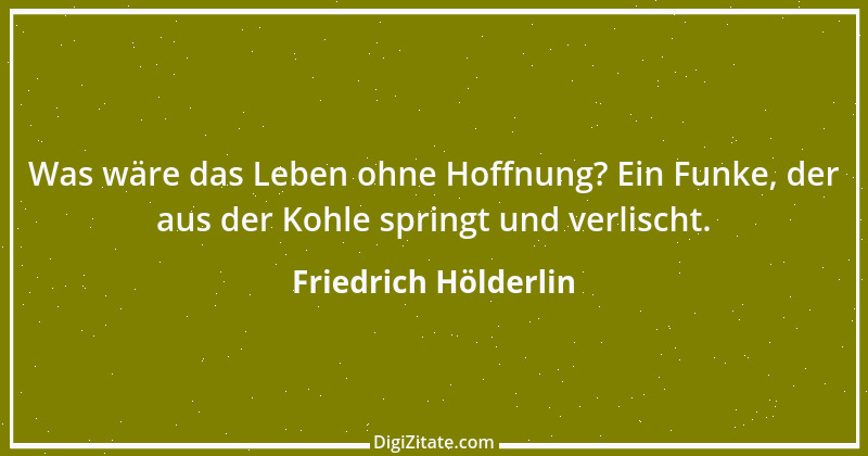 Zitat von Friedrich Hölderlin 16