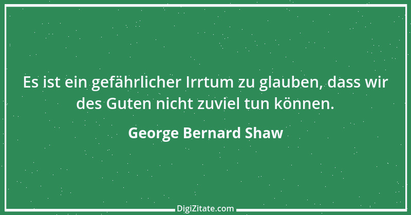 Zitat von George Bernard Shaw 30