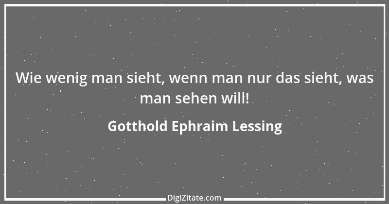 Zitat von Gotthold Ephraim Lessing 428