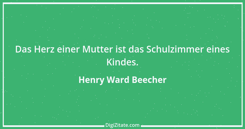 Zitat von Henry Ward Beecher 13