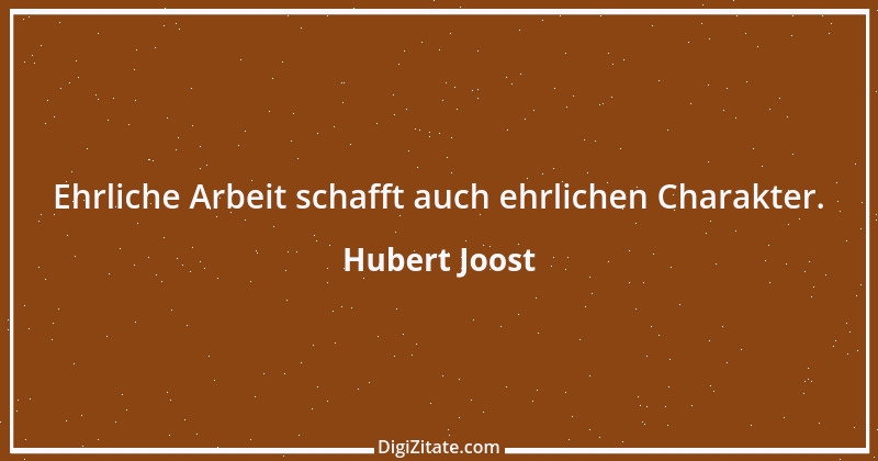 Zitat von Hubert Joost 60