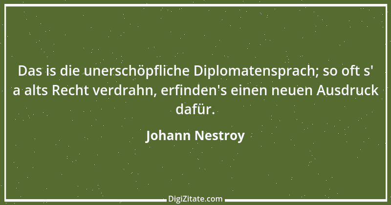 Zitat von Johann Nestroy 154