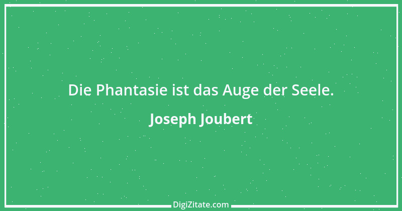 Zitat von Joseph Joubert 186