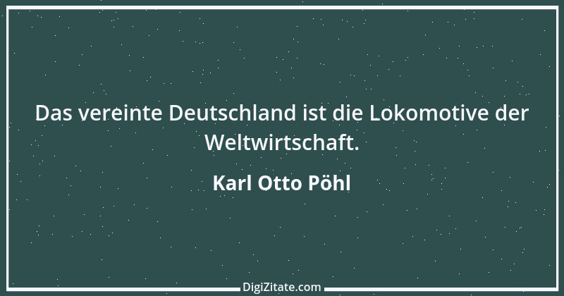 Zitat von Karl Otto Pöhl 3