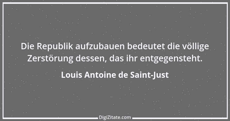 Zitat von Louis Antoine de Saint-Just 7