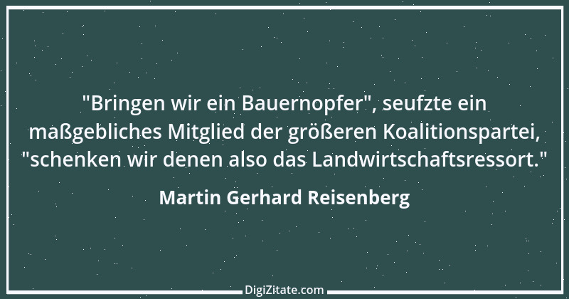 Zitat von Martin Gerhard Reisenberg 1821