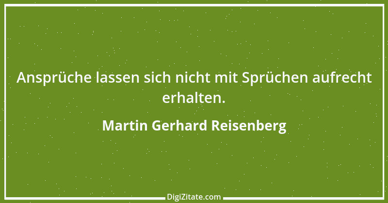 Zitat von Martin Gerhard Reisenberg 2821