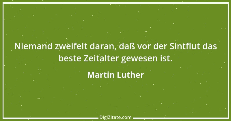 Zitat von Martin Luther 194