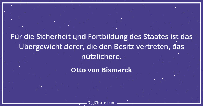 Zitat von Otto von Bismarck 204