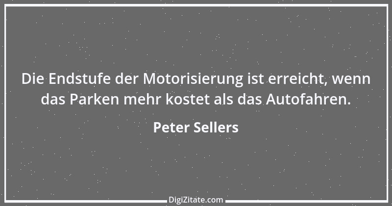 Zitat von Peter Sellers 16