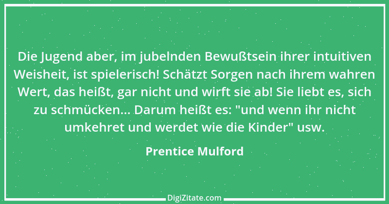 Zitat von Prentice Mulford 28