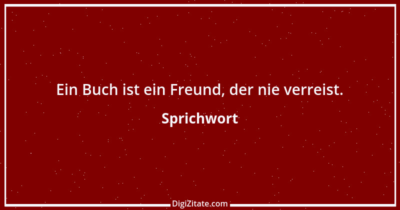 Zitat von Sprichwort 12498