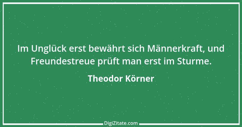 Zitat von Theodor Körner 53