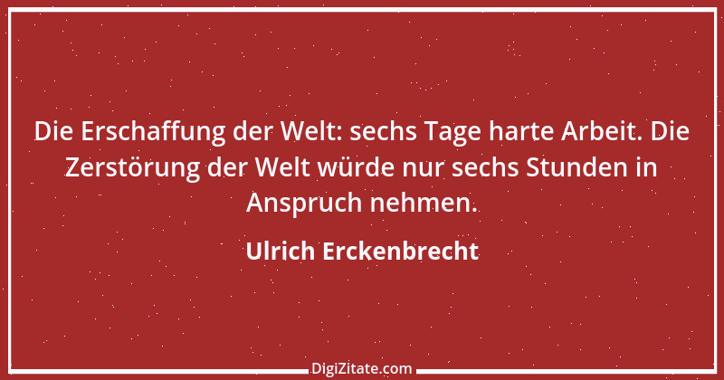 Zitat von Ulrich Erckenbrecht 9