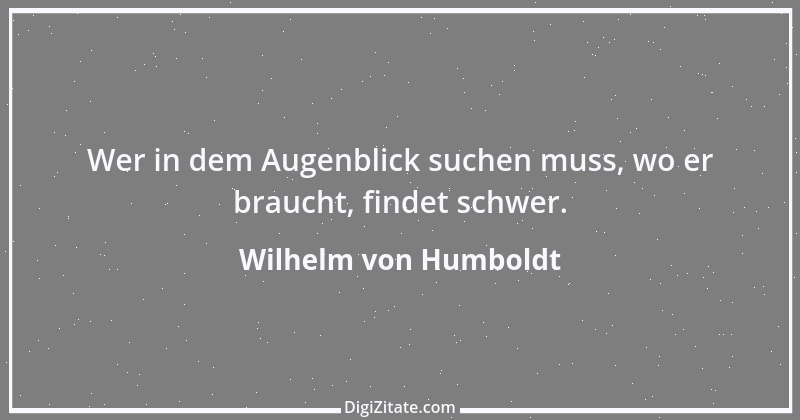 Zitat von Wilhelm von Humboldt 56