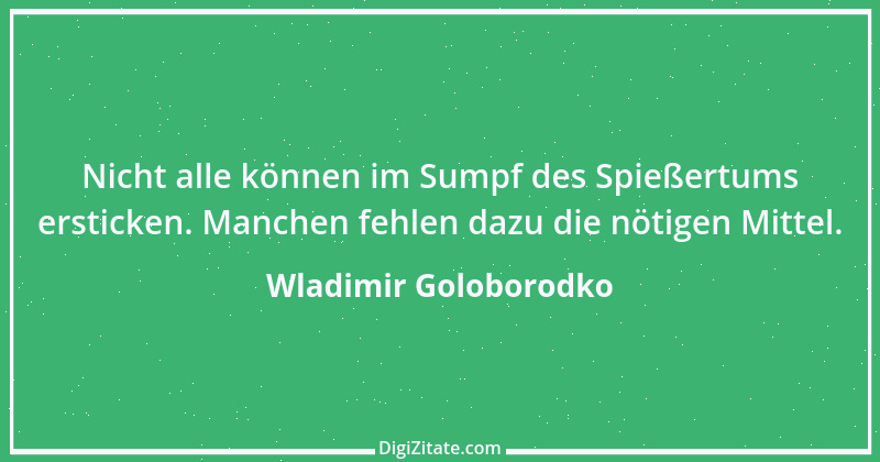 Zitat von Wladimir Goloborodko 4