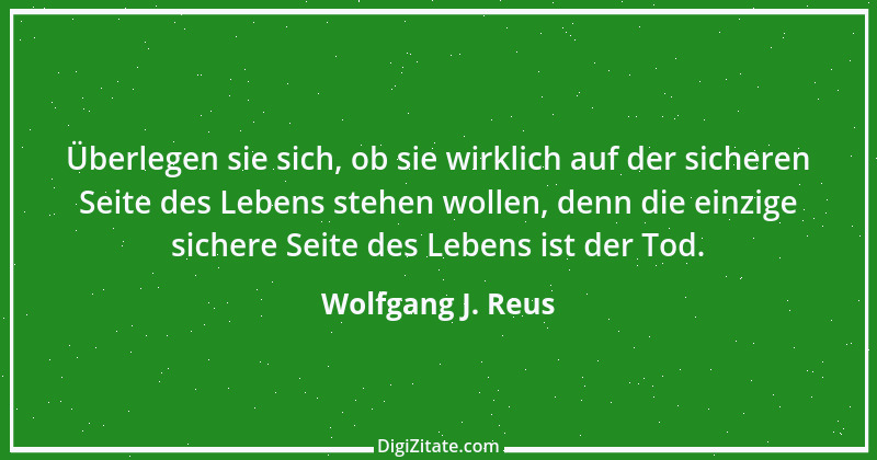 Zitat von Wolfgang J. Reus 1346