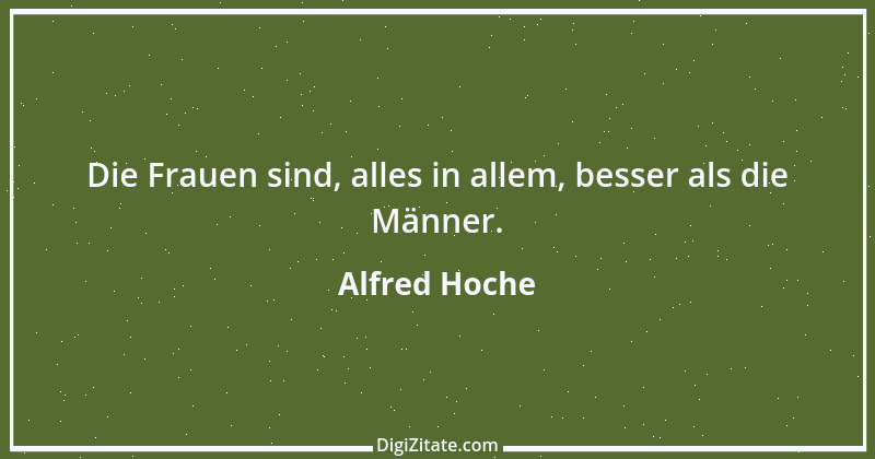 Zitat von Alfred Hoche 2