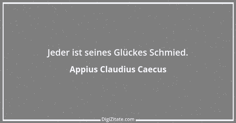 Zitat von Appius Claudius Caecus 1