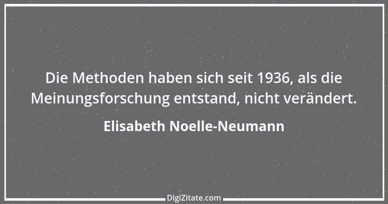 Zitat von Elisabeth Noelle-Neumann 8