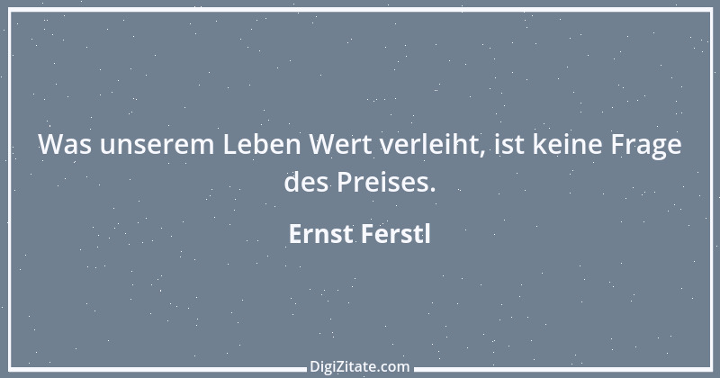 Zitat von Ernst Ferstl 1948