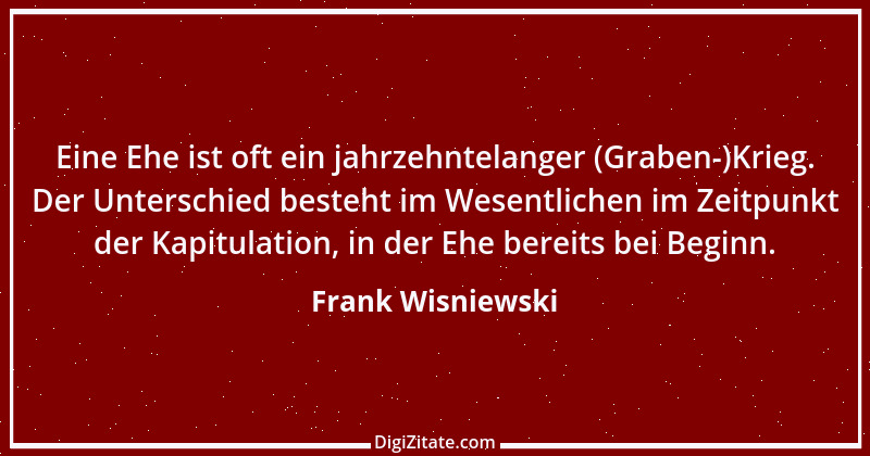 Zitat von Frank Wisniewski 94