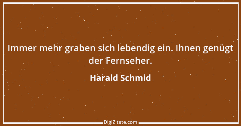 Zitat von Harald Schmid 96