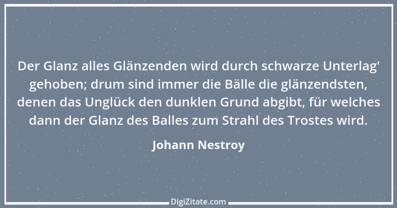 Zitat von Johann Nestroy 155