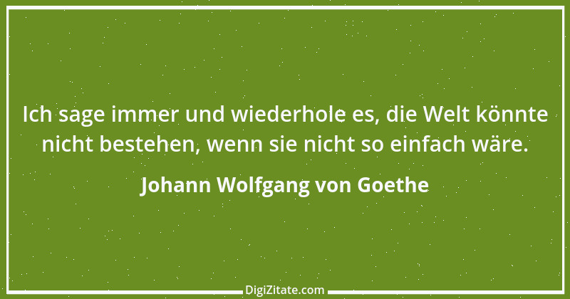 Zitat von Johann Wolfgang von Goethe 507