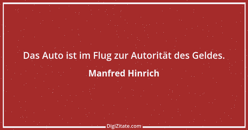 Zitat von Manfred Hinrich 3681