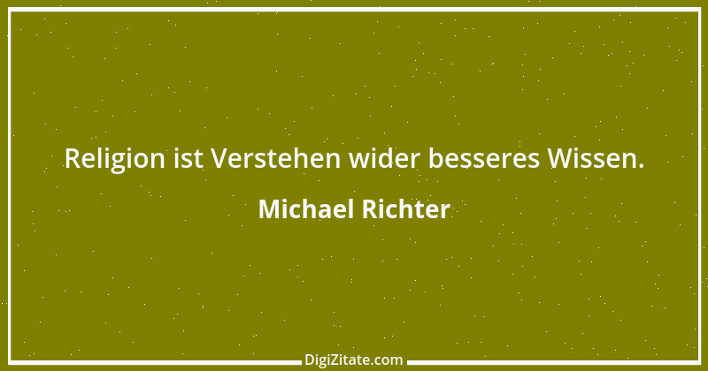 Zitat von Michael Richter 364