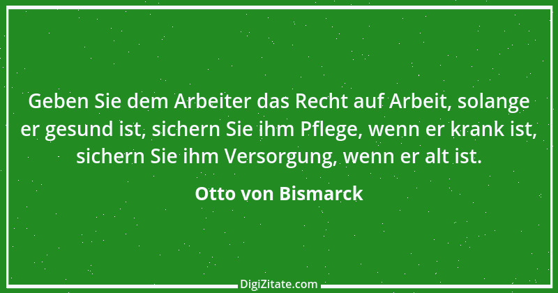 Zitat von Otto von Bismarck 205