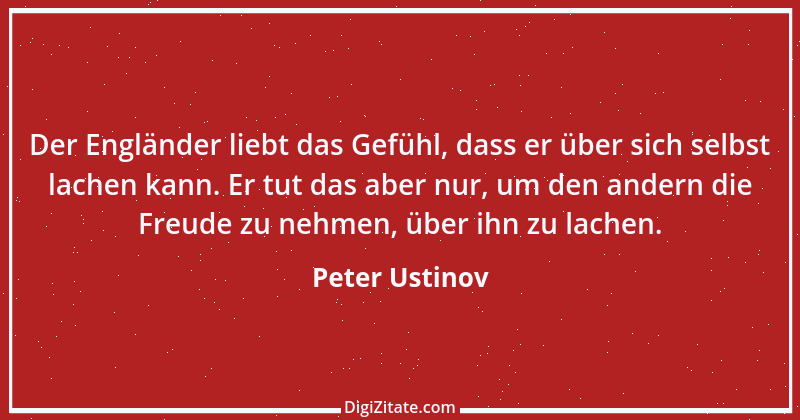 Zitat von Peter Ustinov 194