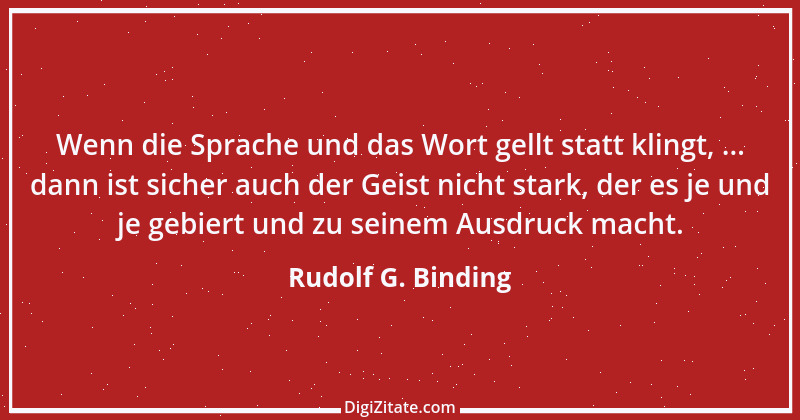 Zitat von Rudolf G. Binding 4