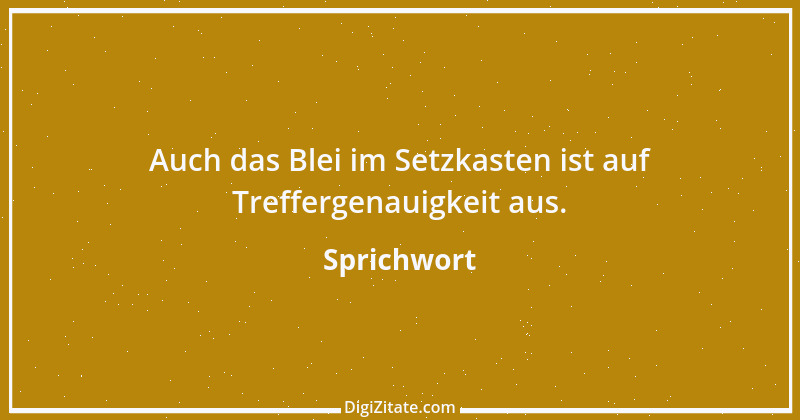 Zitat von Sprichwort 5499