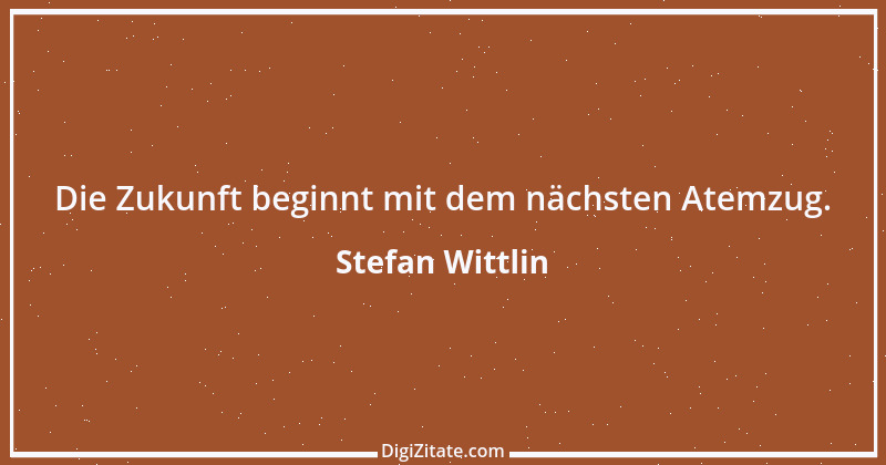 Zitat von Stefan Wittlin 216