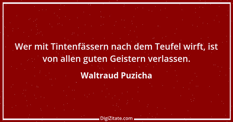 Zitat von Waltraud Puzicha 157