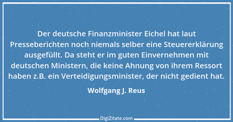 Zitat von Wolfgang J. Reus 347