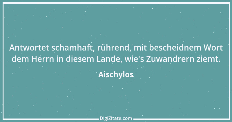 Zitat von Aischylos 47