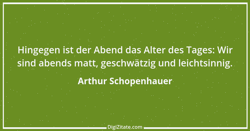 Zitat von Arthur Schopenhauer 374