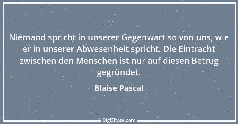 Zitat von Blaise Pascal 41