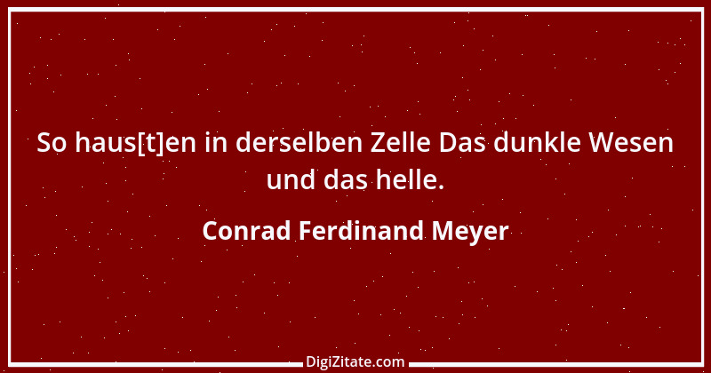 Zitat von Conrad Ferdinand Meyer 18