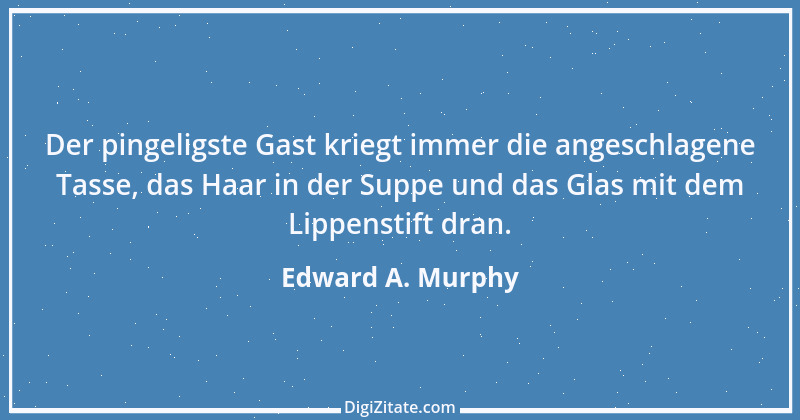 Zitat von Edward A. Murphy 35