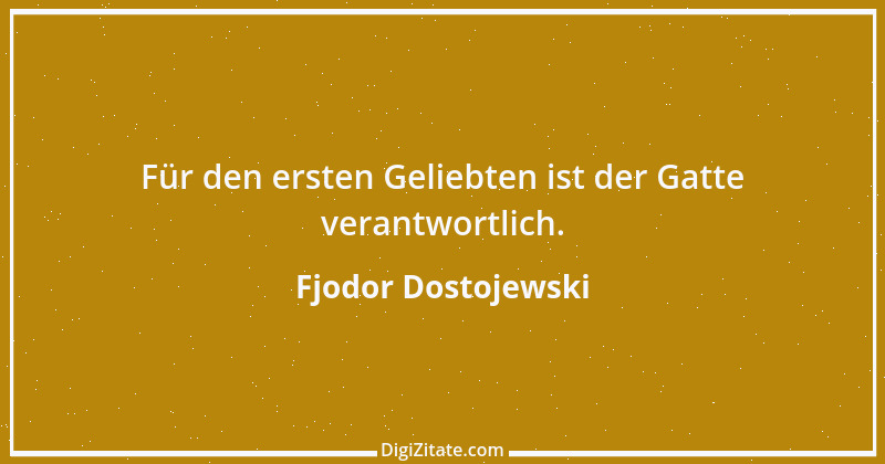 Zitat von Fjodor Dostojewski 297