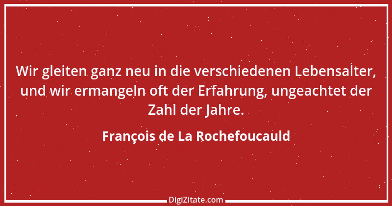 Zitat von François de La Rochefoucauld 421