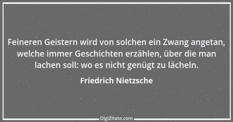 Zitat von Friedrich Nietzsche 1445