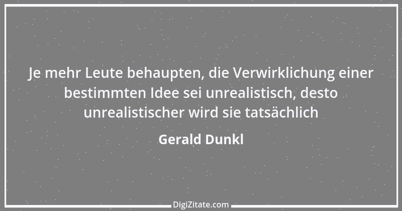 Zitat von Gerald Dunkl 42