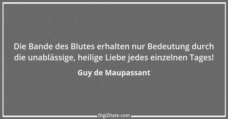 Zitat von Guy de Maupassant 3