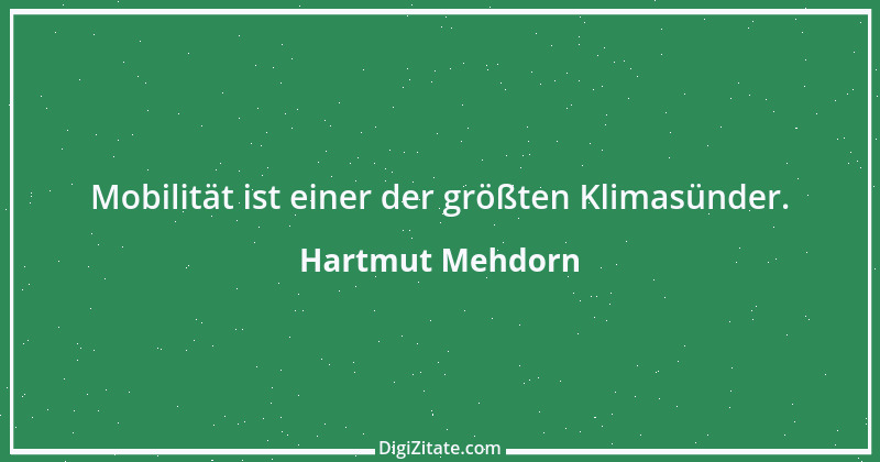 Zitat von Hartmut Mehdorn 1